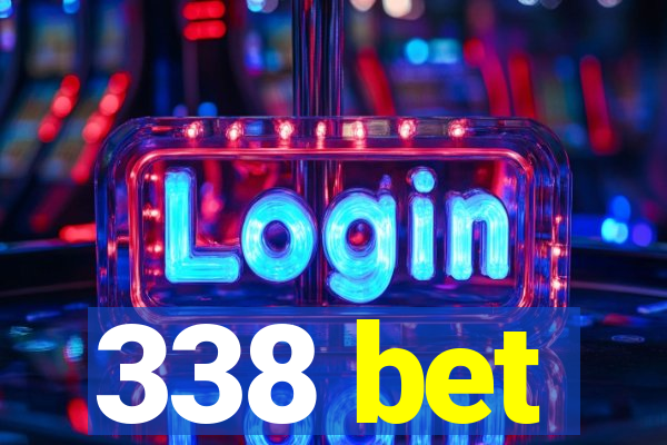 338 bet